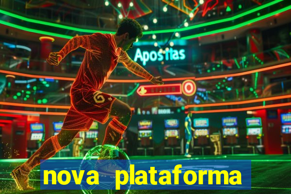 nova plataforma pagando muito